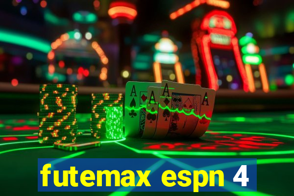 futemax espn 4